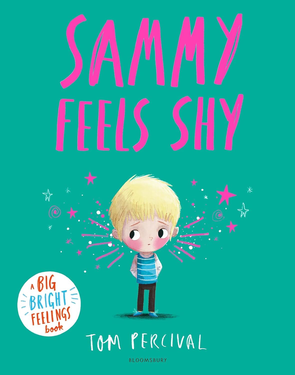 Sammy Feels Shy (A Big Bright Feelings Book) (Pb)