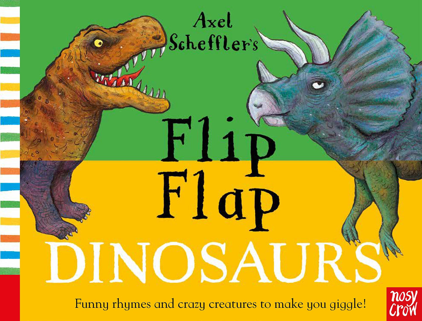 Axel Schefflers Flip Flap Dinosaurs (Board) Book