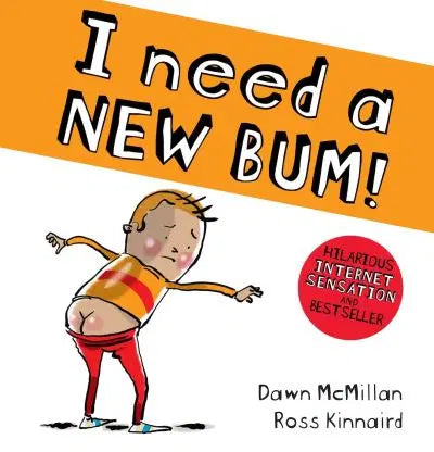 I need A New Bum Board Book Book