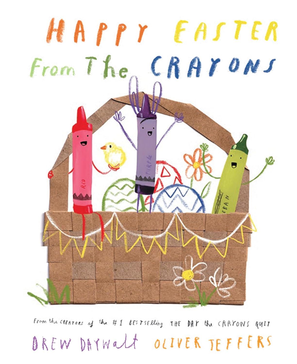 Happy Easter From The Crayons (Pb)