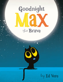 Goodnight Max The Brave (Board)