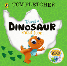 There's A Dinosaur In Your Book Board Book
