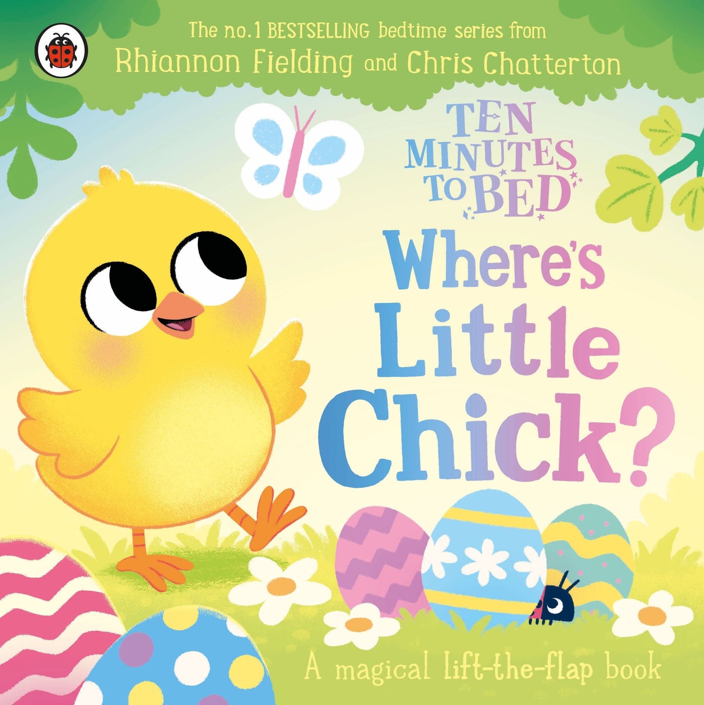 Ten Minutes To Bed: Wheres Little Chick (Lift Flap) (Board) Book