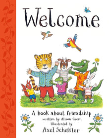 Welcome: A Book About Friendship (Hb)