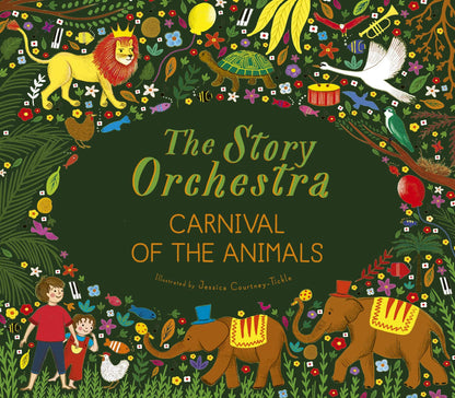 Story Orchestra: Carnival Of The Animals (Sound Book)