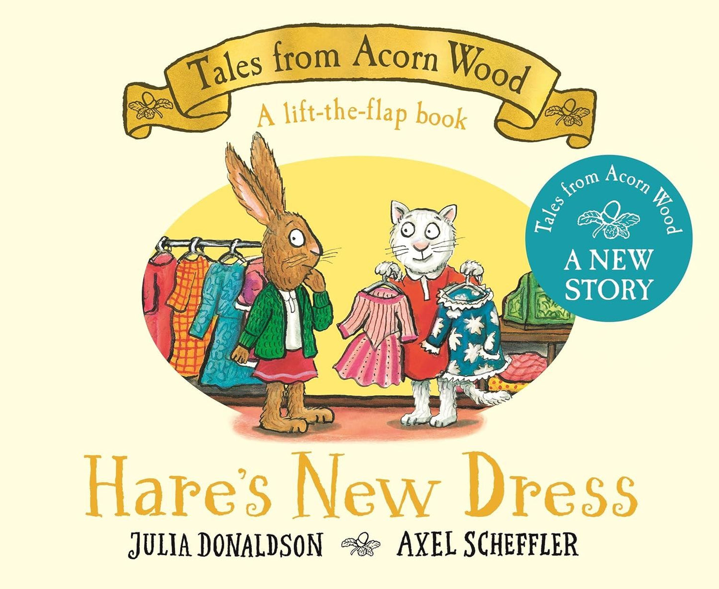 Tales From Acorn Wood: Hares New Dress (Lift Flap/Board) Book