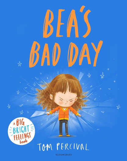 Beas Bad Day (A Big Bright Feelings Book) (Pb)