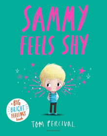 Sammy Feels Shy (A Big Bright Feelings Book) (Pb)