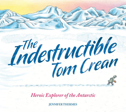 Indestructible Tom Crean (Pb)