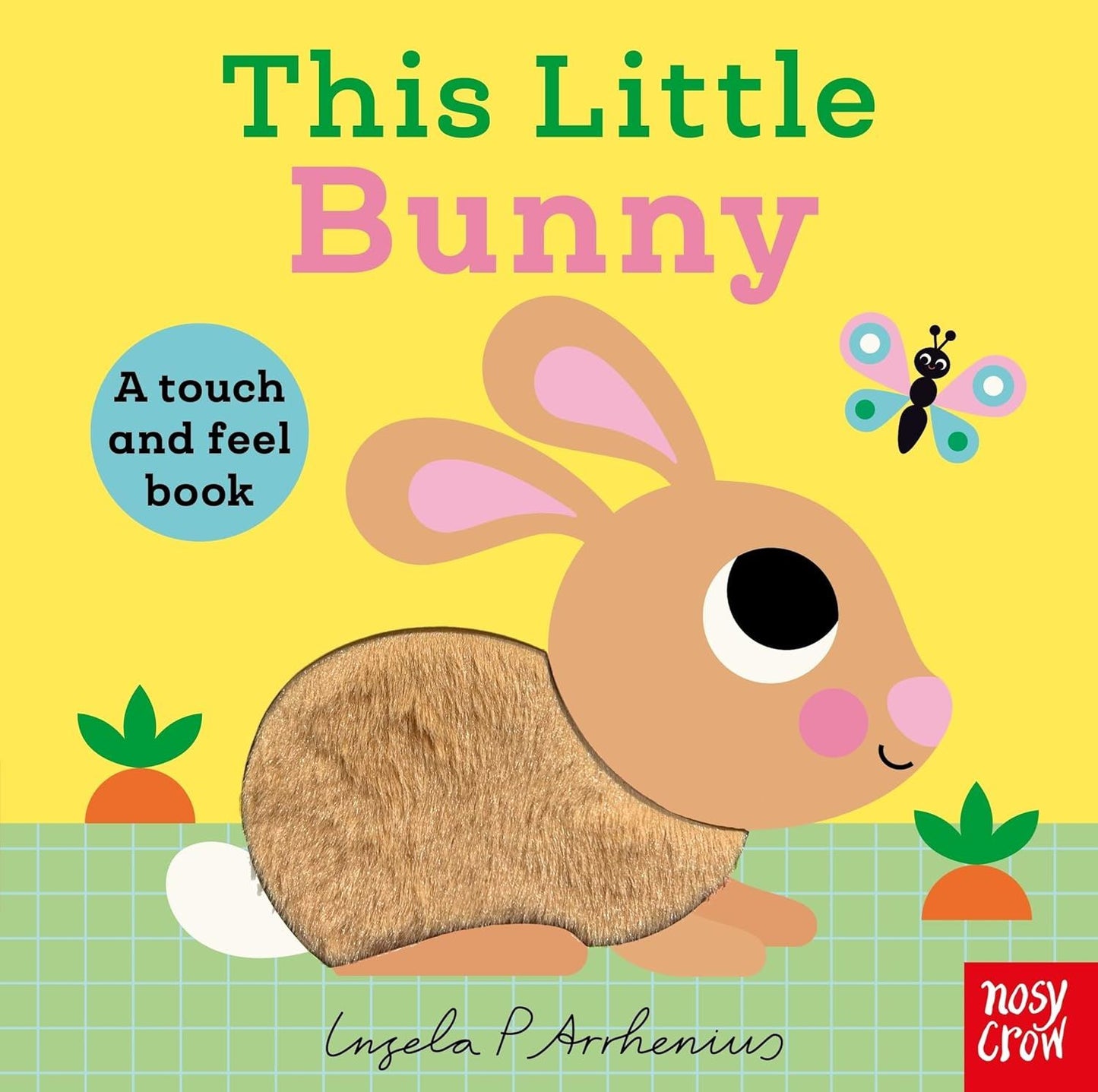 This Little Bunny (Touch And Feel) Board Book