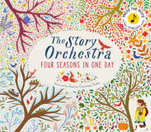 Story Orchestra: Four Seasons In One Day (Sound Book)