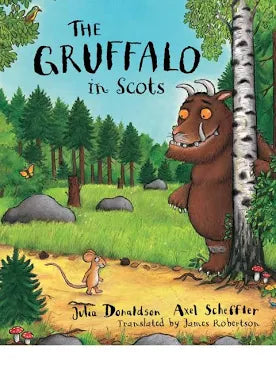 The Gruffalo in Scots Julia Donaldson Picture Book