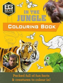 Books - Bear Grylls In The Jungle Colouring